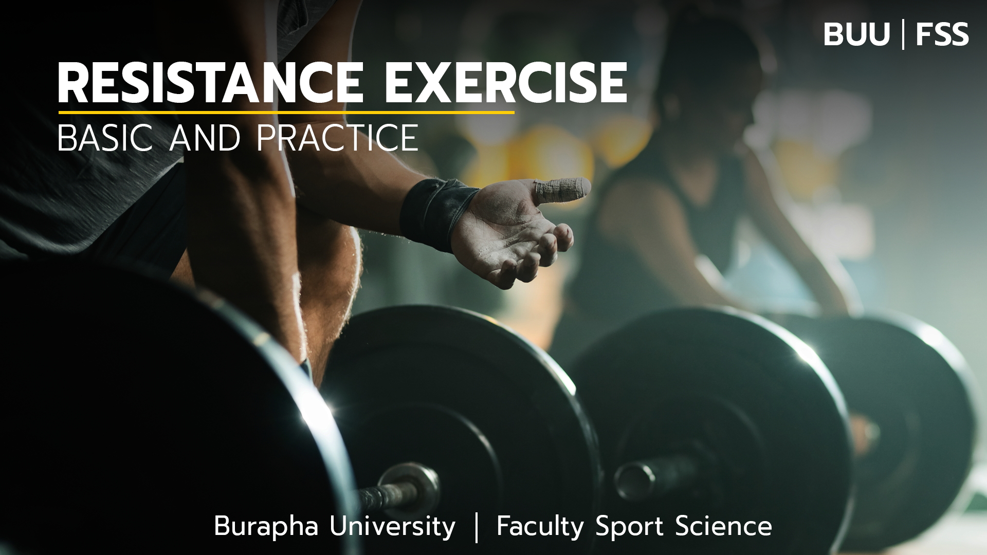 การออกกำลังกายแบบมีแรงต้านเบื้องต้น (Basic Resistance Exercise) FSS004